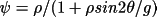 \(\psi  =  \rho /(1+\rho sin 2\theta /g)\)