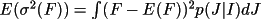 \(E(\sigma ^{2}(F)) = \int  (F - E(F))^{2}p(J | I) dJ\)